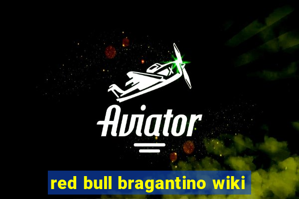 red bull bragantino wiki